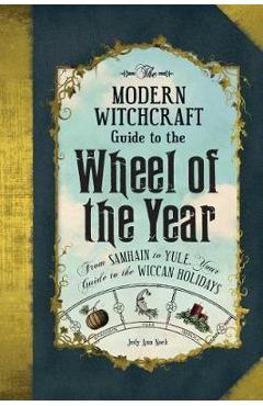 Poza produsului Modern Witchcraft Guide to the Wheel of the Year