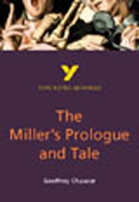 Miller's Prologue and Tale: York Notes Advanced