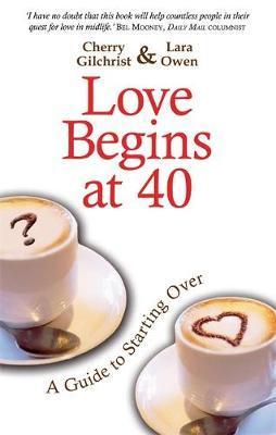 Love Begins At 40