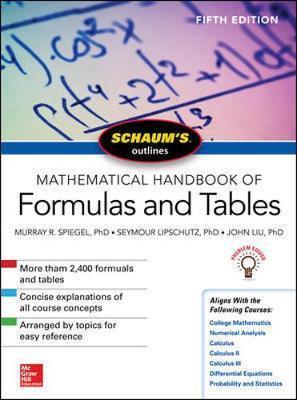 Schaum's Outline of Mathematical Handbook of Formulas and Ta