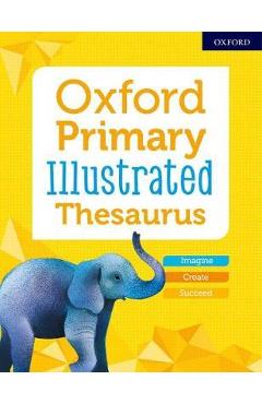 Coperta cărții 'Oxford Primary Illustrated Thesaurus'