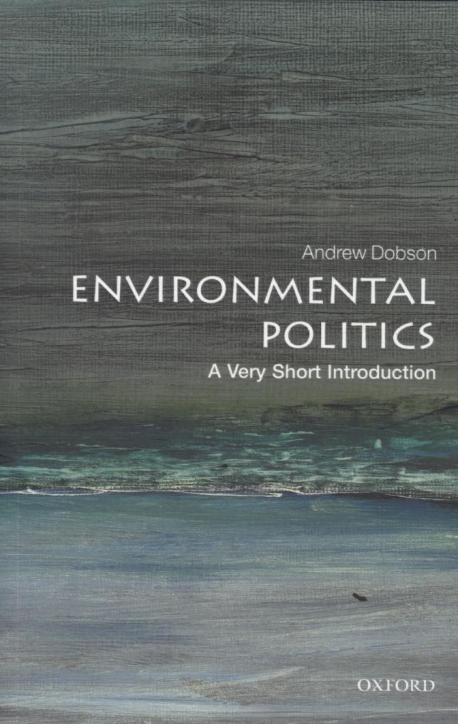 Environmental Politics: A Very Short Introduction