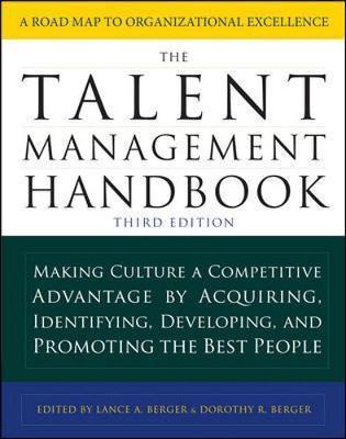 Talent Management Handbook, Third Edition: Making Culture a