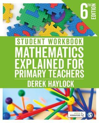 Student Workbook Mathematics Explained for Primary Teachers