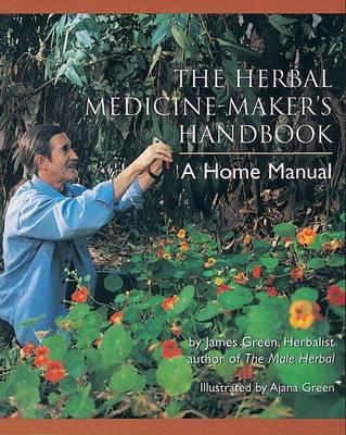 Herbal Medicine Makers Handbook