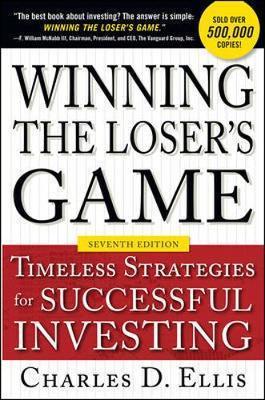 Winning the Loser's Game, Seventh Edition: Timeless Strategi