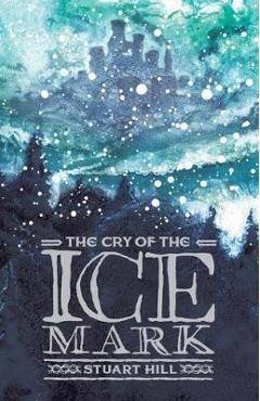 Poza produsului Cry of the Icemark (2019 reissue)