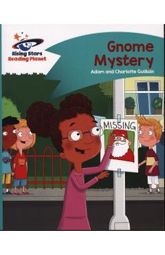 Coperta cărții 'Reading Planet - Gnome Mystery - Turquoise: Comet Street Kid'