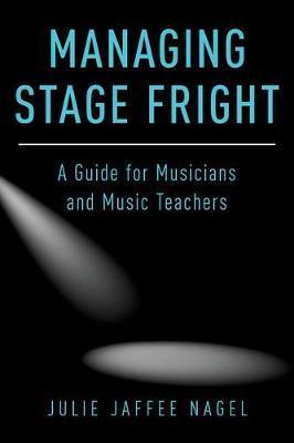 Managing Stage Fright