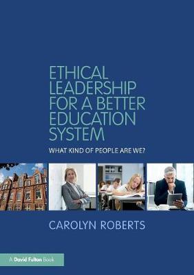 Ethical Leadership for a Better Education System