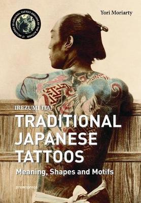 Irezumi Itai: Traditional Japanese Tattoos