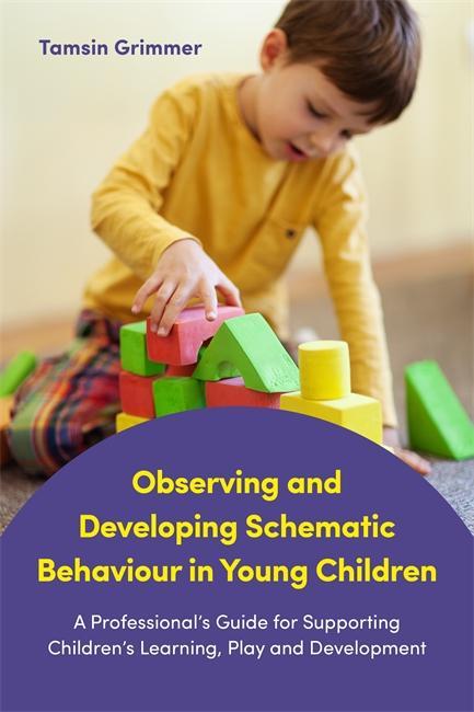 Observing and Developing Schematic Behaviour in Young Childr