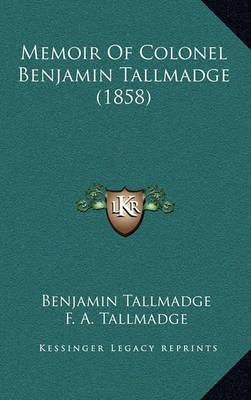 Memoir of Colonel Benjamin Tallmadge (1858)