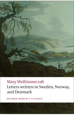 Letters written in Sweden, Norway, and Denmark