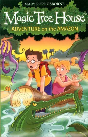 Magic Tree House 6: Adventure on the Amazon