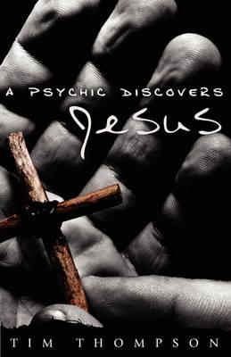 Psychic Discovers Jesus