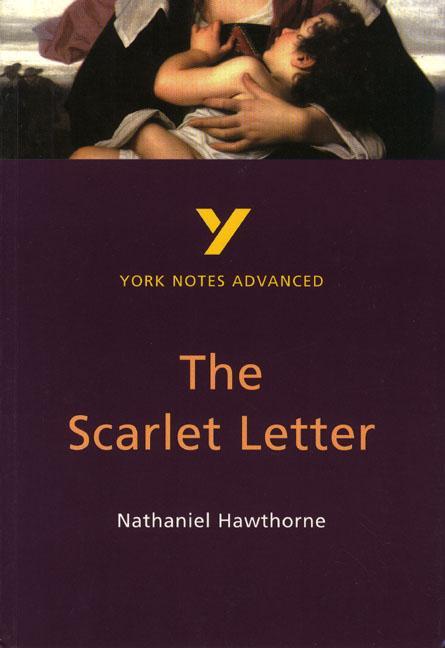 Scarlet Letter: York Notes Advanced