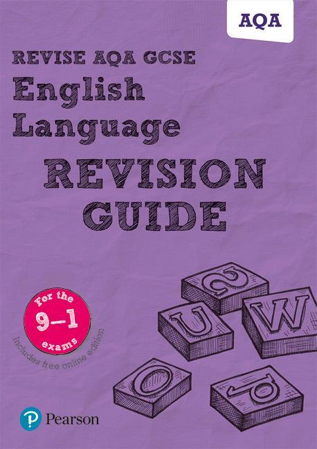Revise AQA GCSE (9-1) English Language Revision Guide