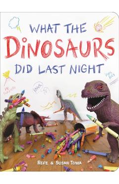 What the Dinosaurs Did Last Night