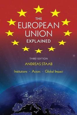 European Union Explained, Third Edition