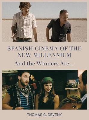 Spanish Cinema of the New Millennium - And the Winners Are..