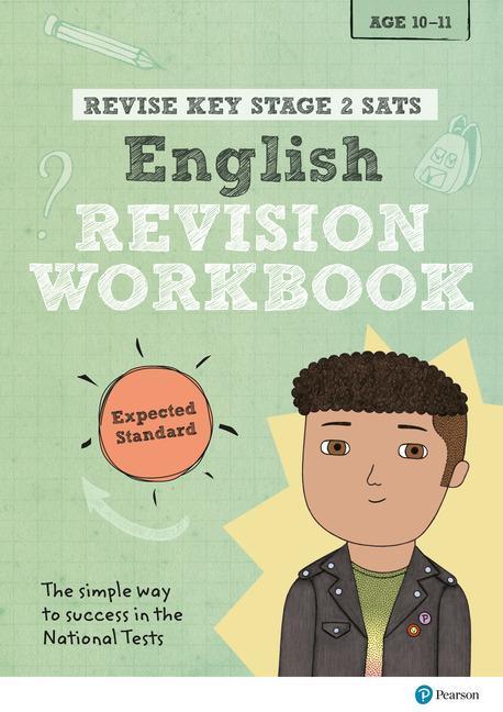 Revise Key Stage 2 SATs English Revision Workbook - Expected
