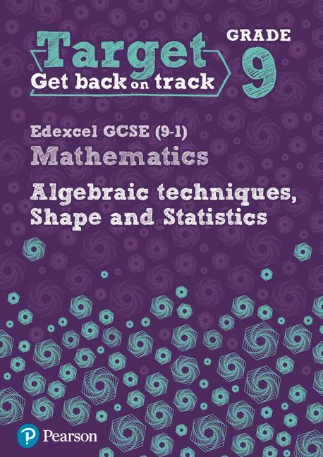 Target Grade 9 Edexcel GCSE (9-1) Mathematics Algebraic tech