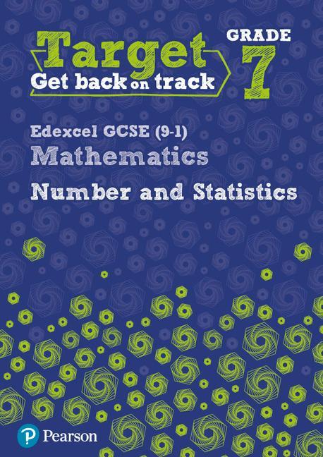 Target Grade 7 Edexcel GCSE (9-1) Mathematics Number and Sta