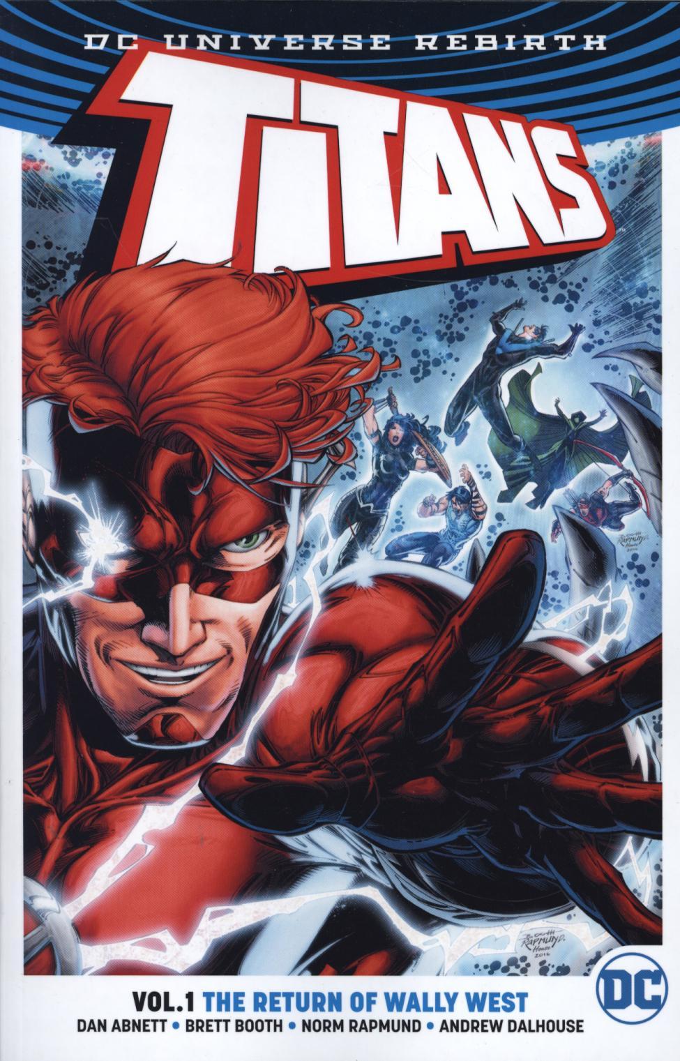 Titans Vol. 1 The Return Of Wally West (Rebirth)