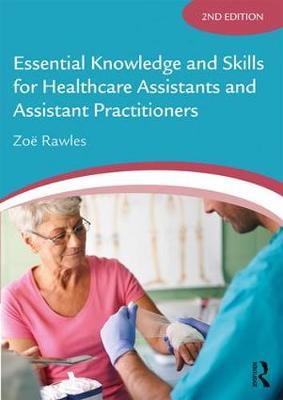 Essential Knowledge and Skills for Healthcare Assistants and