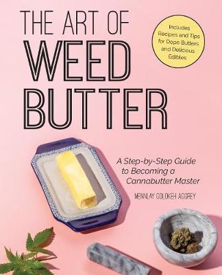 Art of Weed Butter