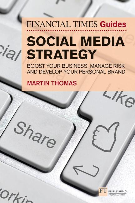 Financial Times Guide to Social Media Strategy