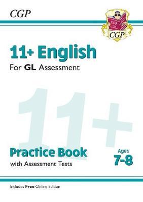 New 11+ GL English Practice Book & Assessment Tests - Ages 7