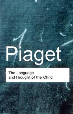 Language and Thought of the Child