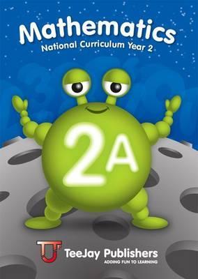 TeeJay Mathematics National Curriculum Year 2 (2A) Second Ed