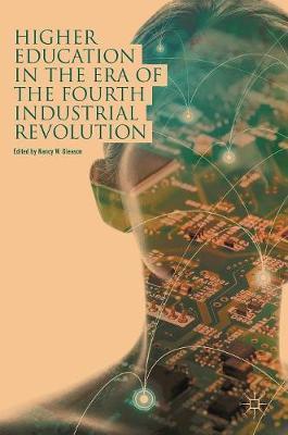 Higher Education in the Era of the Fourth Industrial Revolut