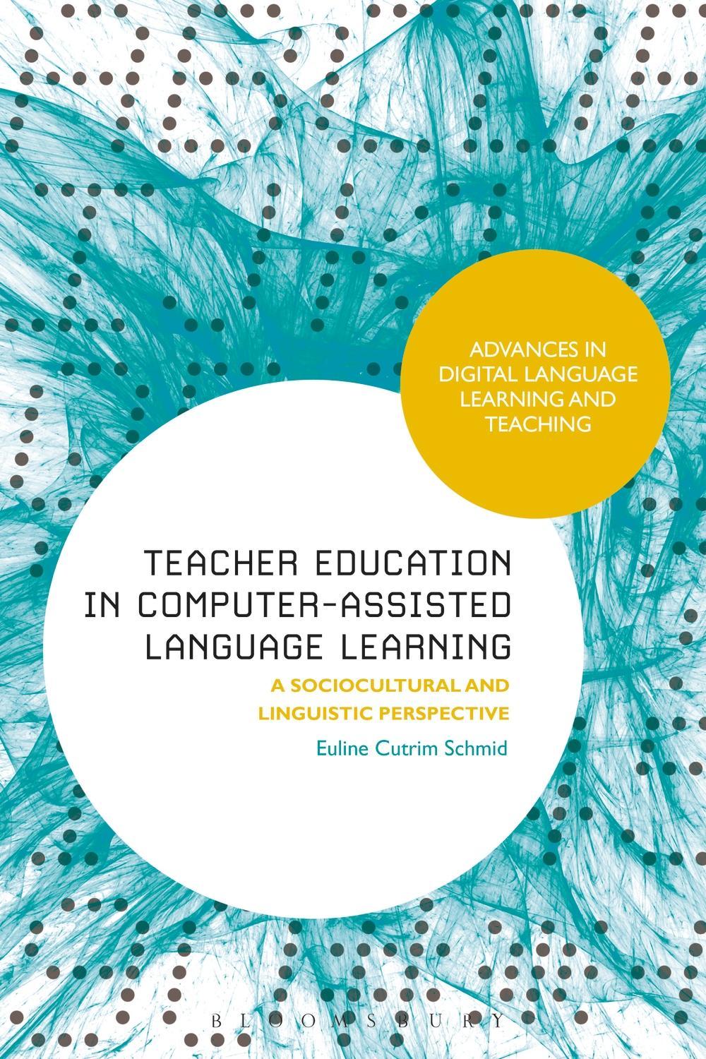 Teacher Education in Computer-Assisted Language Learning