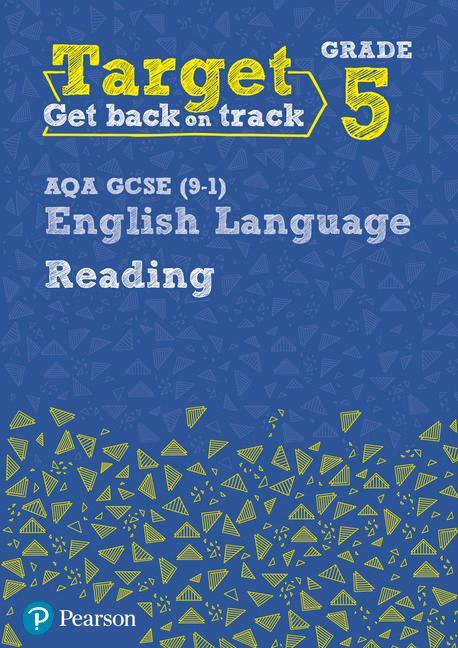 Target Grade 5 Reading AQA GCSE (9-1) English Language Workb