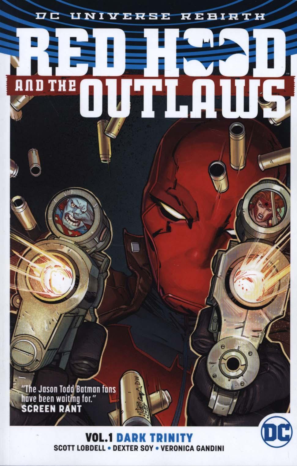 Red Hood And The Outlaws Vol. 1 Dark Trinity (Rebirth)