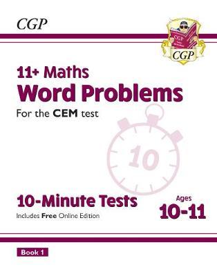 New 11+ CEM 10-Minute Tests: Maths Word Problems - Ages 10-1