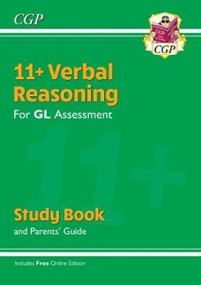 New 11+ GL Verbal Reasoning Study Book (with Parents' Guide