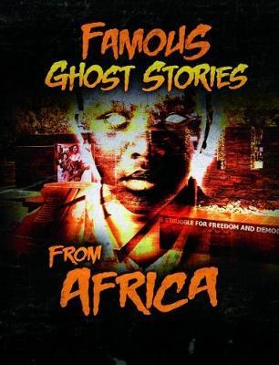 Famous Ghost Stories from Africa