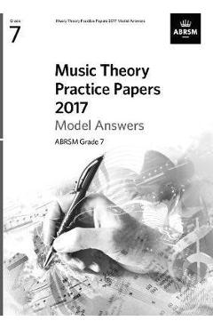 Poza produsului Music Theory Practice Papers 2017 Model Answers, ABRSM Grade
