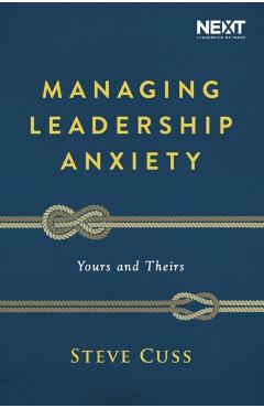 Managing Leadership Anxiety
