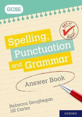 Get It Right: for GCSE: Spelling, Punctuation and Grammar An