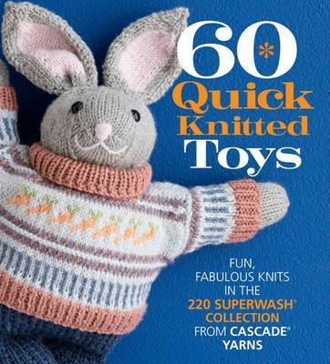 60 Quick Knitted Toys