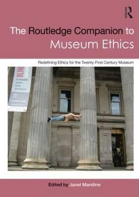 Routledge Companion to Museum Ethics