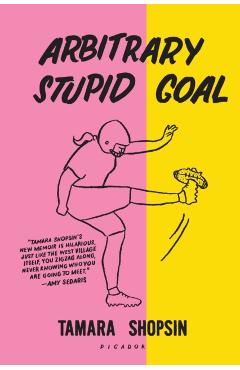 Arbitrary Stupid Goal