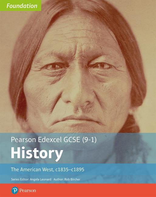 Edexcel GCSE (9-1) History Foundation The American West, c18