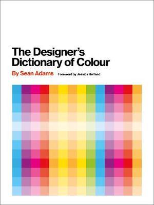 Designer's Dictionary of Colour �UK edition]